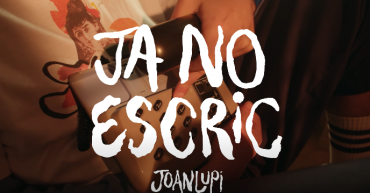 Joanlupi - Ja No Escric (Videoclip Oficial)
